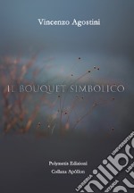 Il bouquet simbolico libro