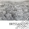 Bressanutti. Dipingere in dialetto libro di Premuda M. (cur.)