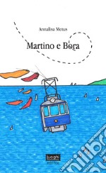 Martino e Bora libro