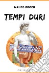 Tempi duri libro