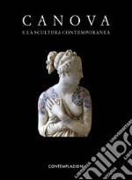 Canova e la scultura contemporanea libro