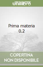 Prima materia 0.2 libro