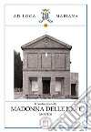 Il Santuario della Madonna delle Nevi in Montisi libro