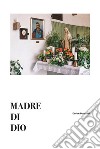 Madre di Dio libro