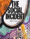 The social incident libro