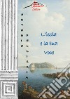 L'isola e la tua voce libro di Pelliccia Antonio