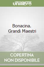 Bonacina. Grandi Maestri