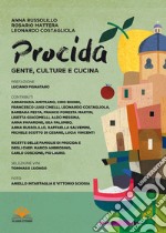 Procida. Gente, culture e cucina libro