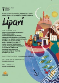 Lipari. Gente, culture e cucina