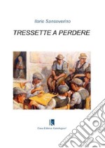 Tressette a perdere