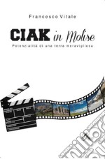 Ciak in Molise libro