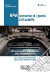 BPVi. I processi di I grado e di appello libro