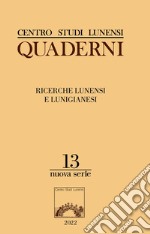 Ricerche lunensi e lunigianesi libro