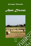 Anni diversi libro