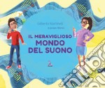 Il meraviglioso mondo del suono libro