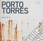 Porto Torres. Approdi, limiti, città