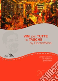 Vini per tutte le tasche