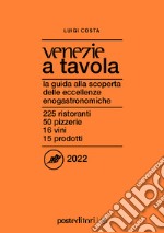 Venezie a tavola 2022 libro