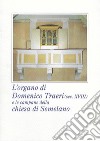 L'organo di Domenico Traeri (secolo XVIII) e le campane della chiesa di Semelano. Ediz. illustrata libro