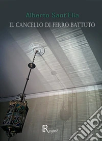 Il cancello di ferro battuto