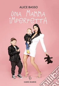 Una mamma imperfetta