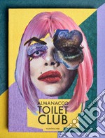 Almanacco Toilet Club libro