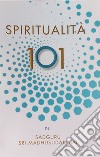 Spiritualità 101 libro