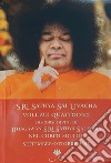 Sri Sathya Sai Uvacha. Discorsi divini di Bhagawan Sri Sathya Sai Baba nel corpo sottile. Vol. 14 libro