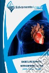 Basic life support with defibrillation. (adulto - bambino - lattante) libro di Commissione didattica nazionale (cur.)