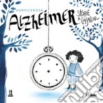 Alzheimer. Storia a casaccio