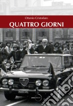 Quattro giorni. Pertini, la visita di Stato in Puglia del marzo 1980 libro