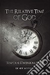 The relative time of God. Temporal dimensions libro