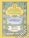 Nourishing Traditions. Tradizioni alimentari libro