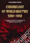 Chronology of World War II 1939-1945 libro di Giorgi Alessandro