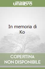 In memoria di Ko