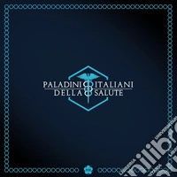 Paladini italiani della salute. Ediz. italiana e inglese libro