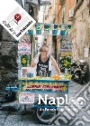 Naples: an eater's guide to the city libro