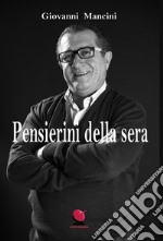 Pensierini della sera libro