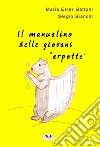 Il manualino delle giovani arpotte libro