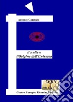 Il nulla e l'origine dell'universo libro