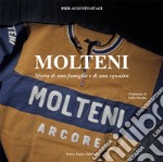 Molteni. Storia di una famiglia e di una squadra libro