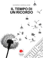 Il tempo di un ricordo libro