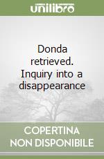 Donda retrieved. Inquiry into a disappearance libro