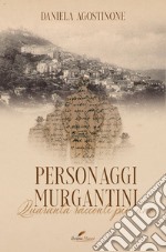 Personaggi Murgantini. Quaranta racconti più uno