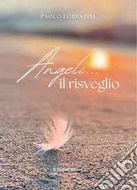 Angeli... il risveglio
