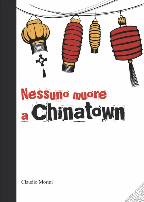 Nessuno muore a Chinatown
