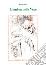 L'ombra nella voce