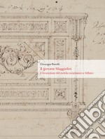 Il giovane Maggiolini. L'invenzione del mobile neoclassico a Milano. Ediz. multilingue libro