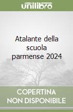 Atalante della scuola parmense 2024 libro
