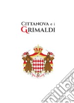 Cittanova e i Grimaldi